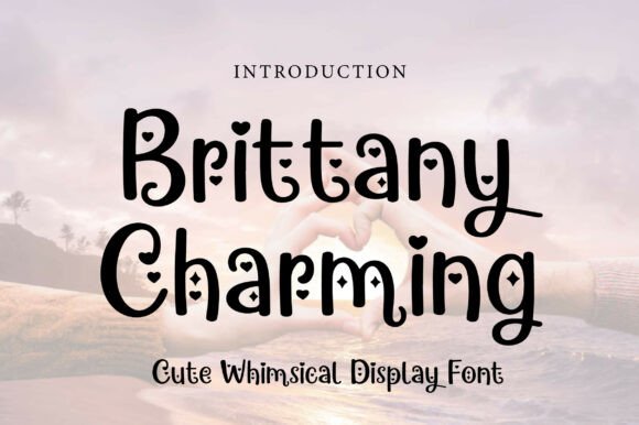 Brittany Charming Font for Playful Campaigns