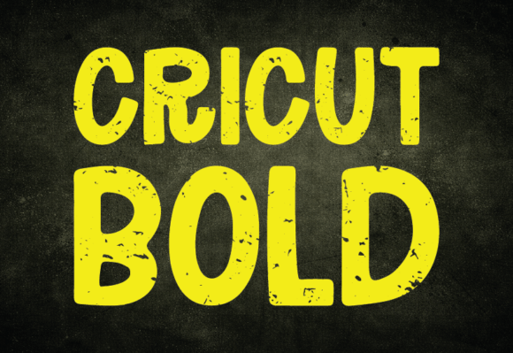Cricut Bold: The Ultimate Grunge Display Typeface