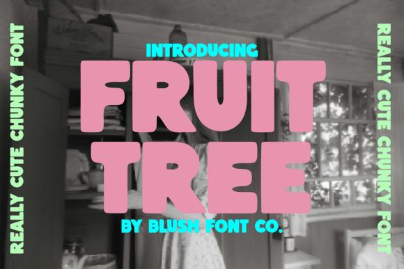 Fruit Tree: A Chunky Display Font for Bold Branding