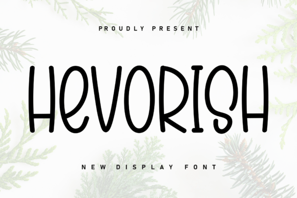 Hevorish Font for Cozy Campaign Design