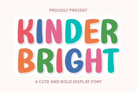Kinder Bright Typeface for Playful Branding