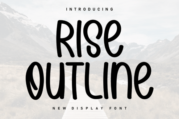 Rise Outline: A Handwritten Display Font for Editors