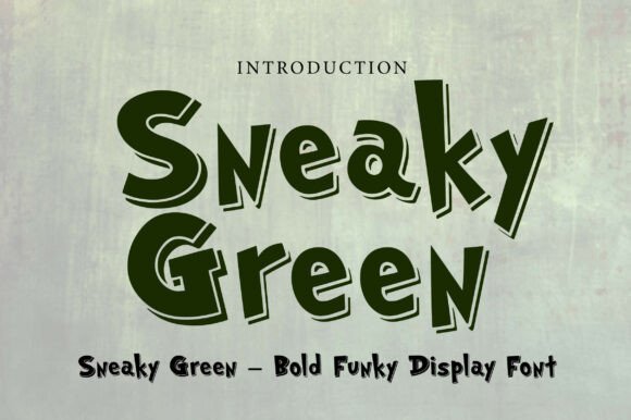 Sneaky Green: A Vivacious Display Font for Web Design