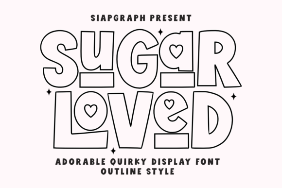 Sugar Loved Outline Font for Bold Marketing