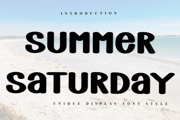 Summer Saturday Font Review for Brand Design