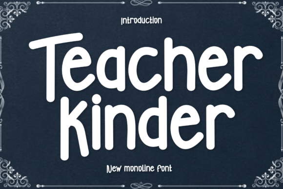 Teacher Kinder: A Festive Display Font for Holiday Editorial Design